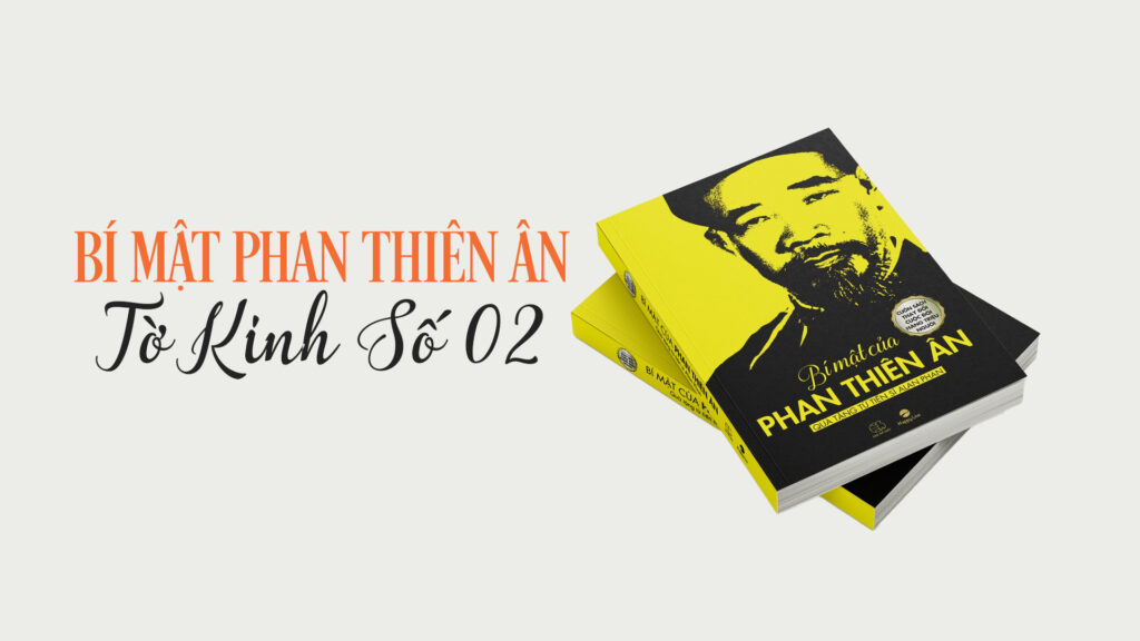 BÍ MẬT CỦA PHAN THIÊN ÂN: TỜ KINH SỐ 2